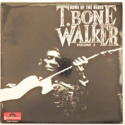 Пластинка T-Bone Walker Home of the Blues. Volume 3